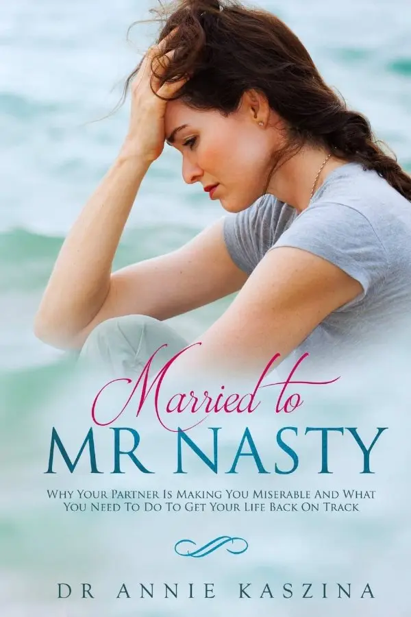 Cover of Married to Mr Nasty by Dr Annie Kaszina